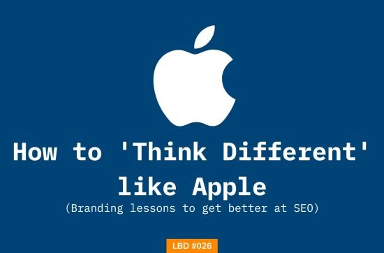 Letters Bydavey Issue #026 talks about how branding help SEO. This issue also share 3 branding tips from Apple as an example.