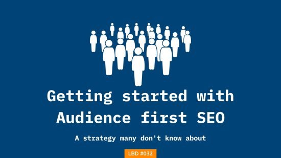 Shubham Davey shares 3 tips to implement audience first SEO for content marketing