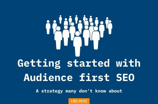 Shubham Davey shares 3 tips to implement audience first SEO for content marketing