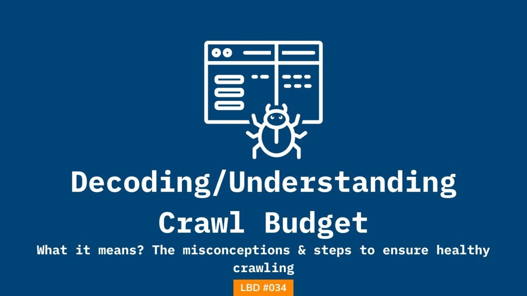 Shubham Davey in his 34th issue of Letters Bydavey, share 3 misconceptions of crawl budget, and 3 steps to ensure a healthy crawling.