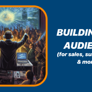 A featured image of a post on shubhamdavey.com talking about building an audience for online business.