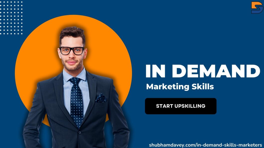 A featured image on shubhamdavey.com talking about best marketing skills for 2023
