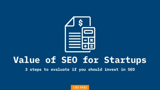 A featured image on Letters Bydavey Issue #042 teaching how to evaluate if you should invest in SEO