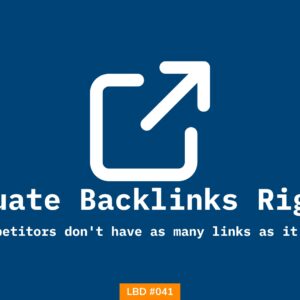 A featured image on shubhamdavey.com under Letters Bydavey issue #041 talking about evaluating backlinks of competitors that actually make any impact.