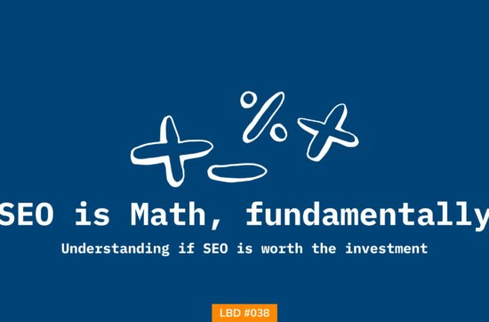 A featured image on shubhamdavey.com for issue #038 of Letters Bydavey talking about the math behind SEO