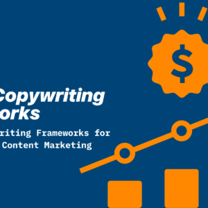 A featured image on shubhamdavey.com listing top 10 copywriting frameworks with examples, pros & cons, perceptions, & mini how to apply guide.