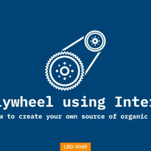 Featured image on Letters Bydavey Issue #049 talking about creating SEO Flywheel using internal links