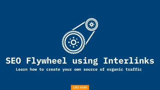 Featured image on Letters Bydavey Issue #049 talking about creating SEO Flywheel using internal links