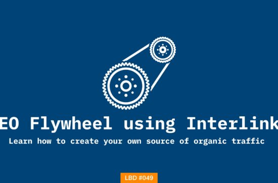 Featured image on Letters Bydavey Issue #049 talking about creating SEO Flywheel using internal links