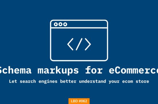 A featured image on shubhamdavey.com for Letters Bydavey Issue #062 talking about top 3 schema markup objects for ecommerce stores