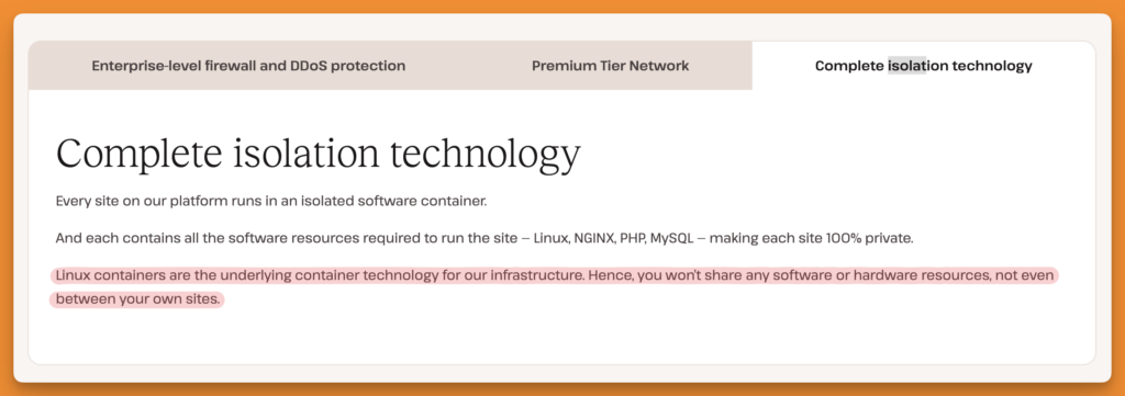 Screenshot of Complete isolation technology feature that prevents resource sharing between your own sites, let alone other sites. This ensures performance.