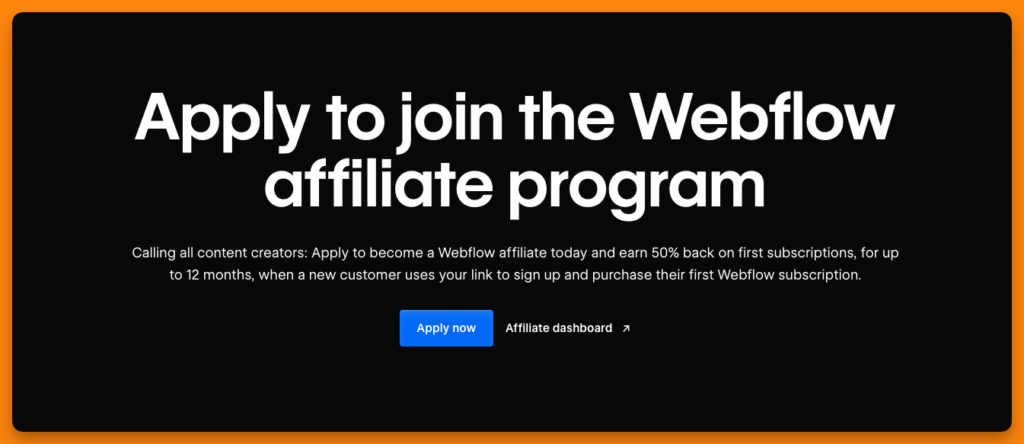 High paying affiliate program  Webflow's affiliate program landing page.